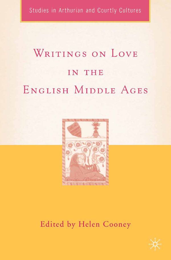 Writings on Love in the English Middle Ages | 1:a upplagan