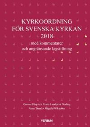 Kyrkoordning med kommentarer (2018) | 1:a upplagan