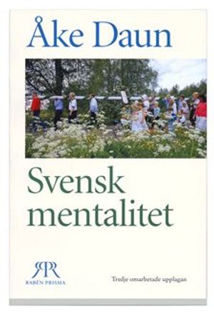 Svensk mentalitet - ett jämförande perspektiv | 3:e upplagan