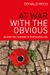At War with the Obvious