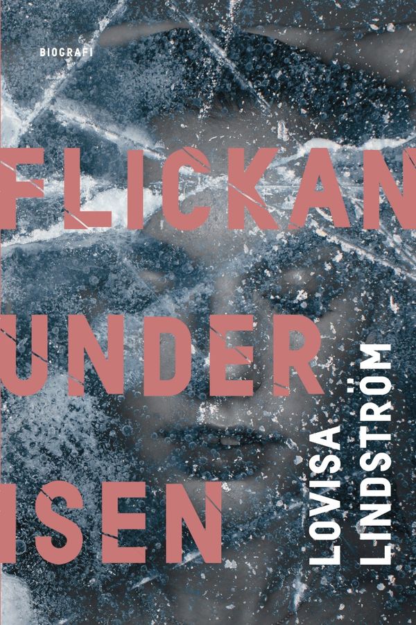Flickan under isen | 0:e upplagan