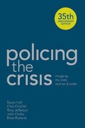 Policing the Crisis |  2:e upplagan