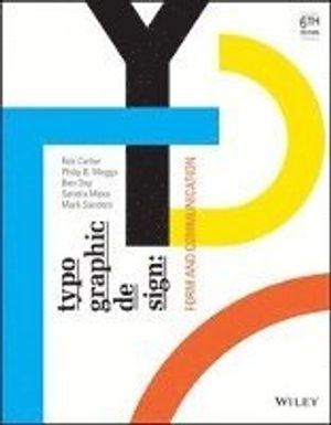 Typographic Design: Form and Communication, 6th Edition | 1:a upplagan