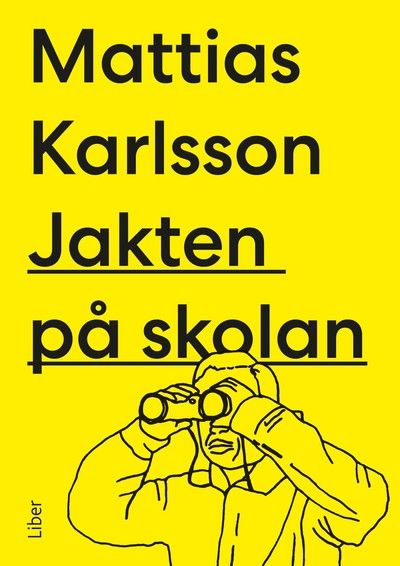 Jakten på skolan | 1:a upplagan