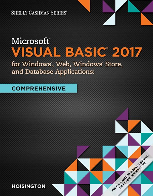 Microsoft Visual Basic 2017 for Windows, Web, and Database Applications: Comprehensive | 0:e upplagan