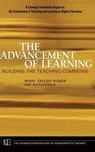 The Advancement of Learning: Building the Teaching Commons