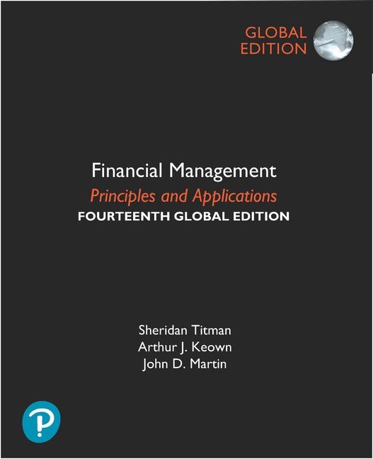 Financial Management: Principles and Applications plus Pearson MyLab Finance with Pearson eText, Global Edition | 14:e upplagan