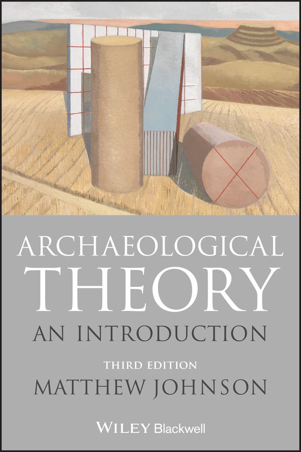 Archaeological Theory | 3:e upplagan