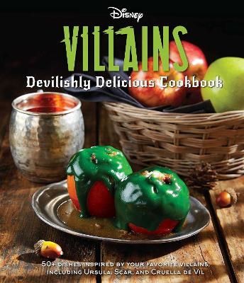 Disney Villains: Devilishly Delicious Cookbook | 0:e upplagan