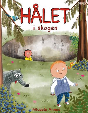 Hålet i skogen