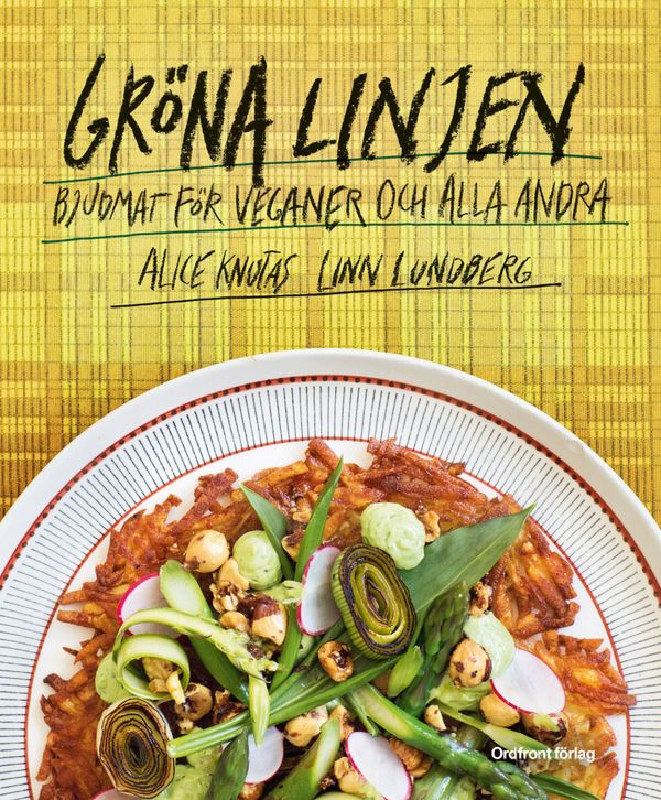 Gröna linjen: Bjudmat för veganer och alla andra | 1:a upplagan