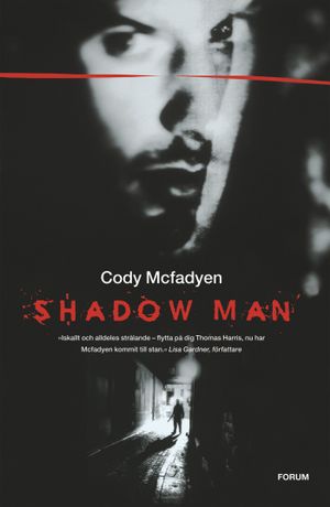 Shadow man | 1:a upplagan