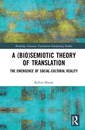 A (Bio)Semiotic Theory of Translation | 1:a upplagan