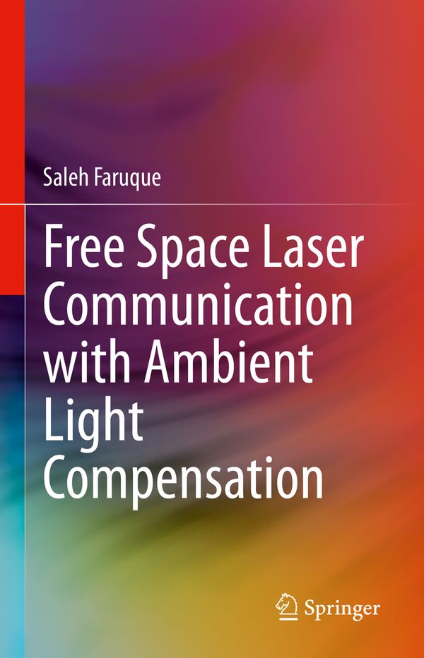 Free Space Laser Communication with Ambient Light Compensation | 1:a upplagan