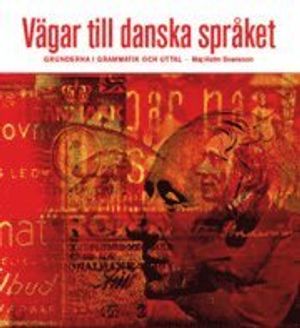 Vägar till danska språket textbok |  2:e upplagan