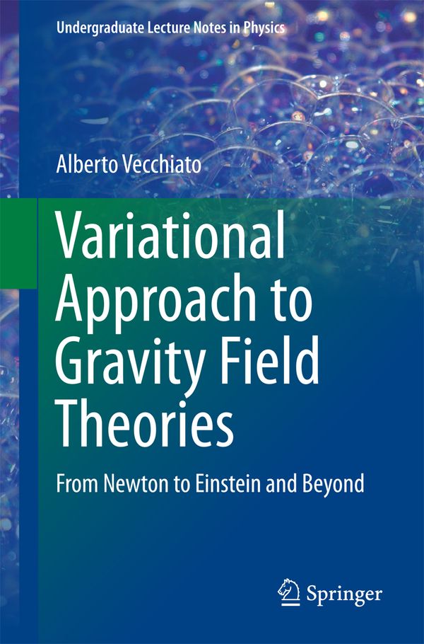 Variational Approach to Gravity Field Theories | 1:a upplagan
