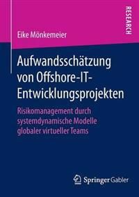 Aufwandsschätzung von Offshore-IT-Entwicklungsprojekten | 1:a upplagan