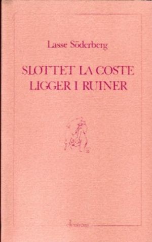 Slottet La Coste ligger i ruiner