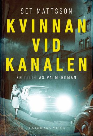 Kvinnan vid kanalen | 1:a upplagan