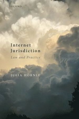 Internet Jurisdiction Law and Practice | 1:a upplagan