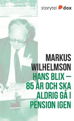 Hans Blix – 85 år och ska aldrig gå i pension igen | 0:e upplagan