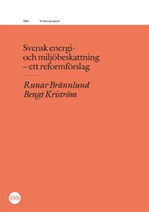 Svensk energi- och miljöbeskattning : ett reformförslag