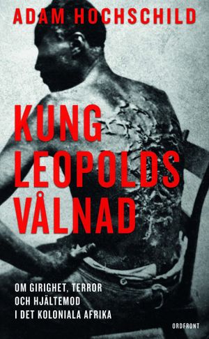 Kung Leopolds vålnad | 1:a upplagan