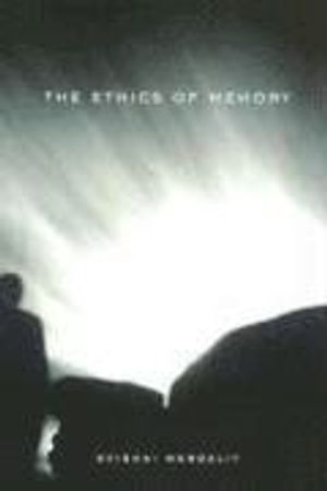 The Ethics of Memory