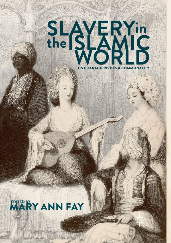 Slavery in the Islamic World | 1:a upplagan