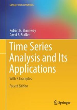 Time Series Analysis and Its Applications | 4:e upplagan