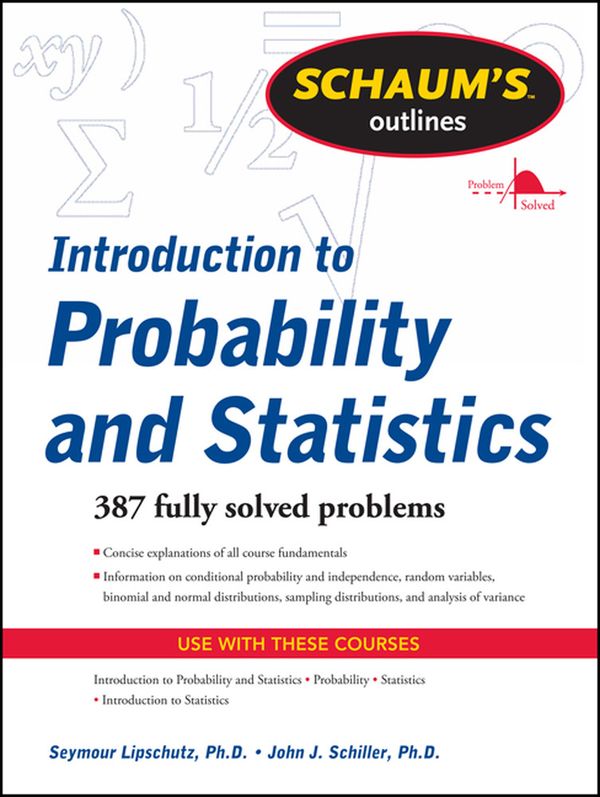 Schaum's Outline Introduction to Probability and Statistics | 0:e upplagan