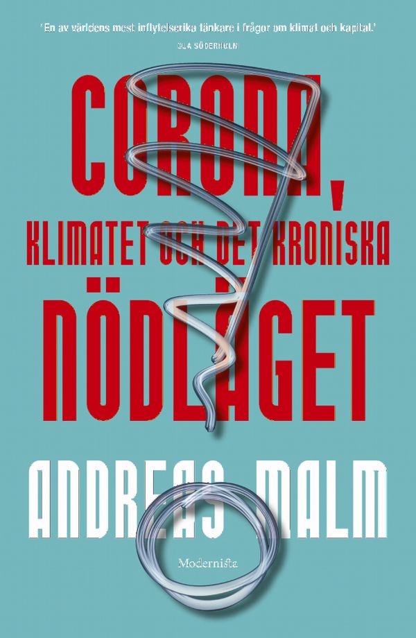 Corona, klimatet & det kroniska nödläget | 0:e upplagan