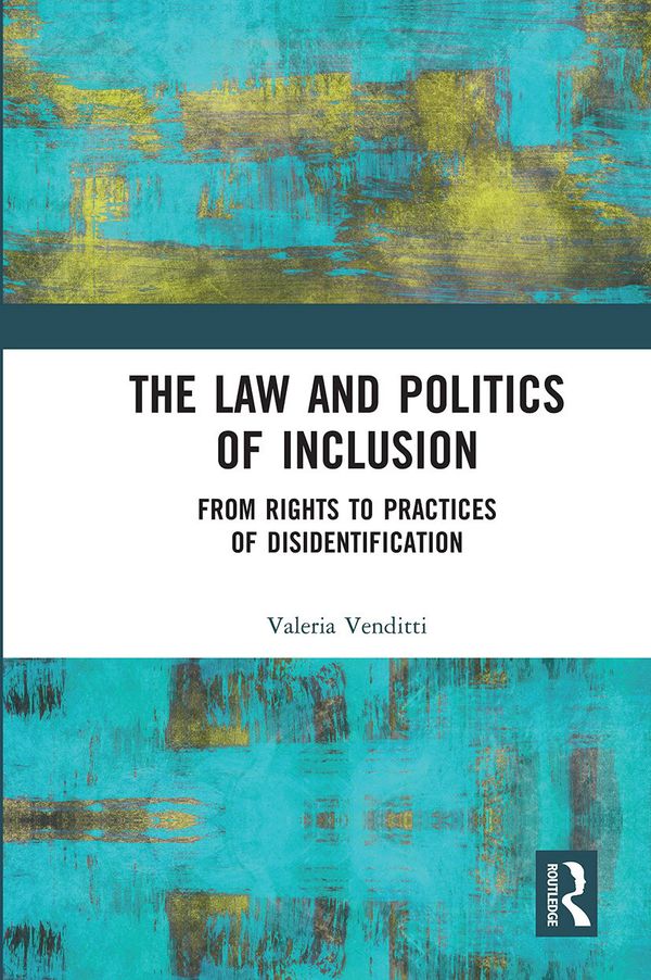 The Law and Politics of Inclusion | 1:a upplagan