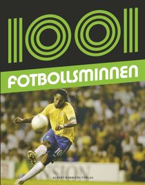 1001 fotbollsminnen