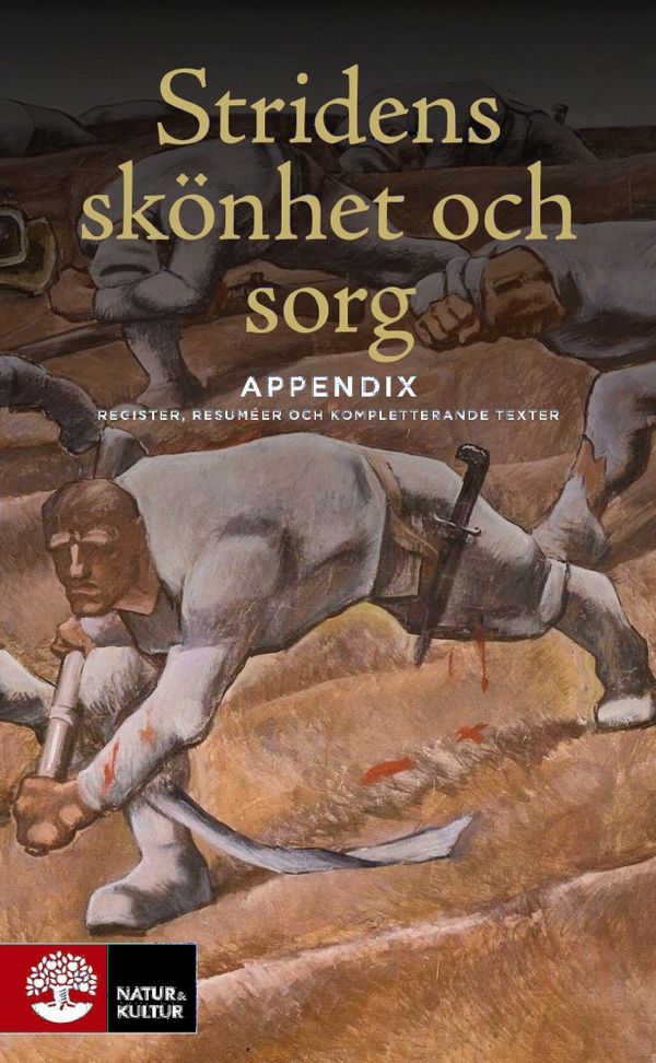 Stridens skönhet och sorg appendix | 1:a upplagan