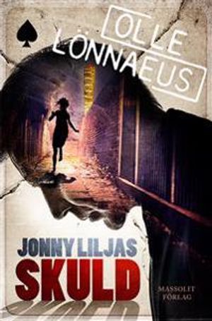 Jonny Liljas skuld | 1:a upplagan