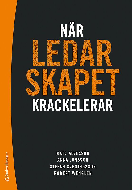 När ledarskapet krackelerar | 1:a upplagan