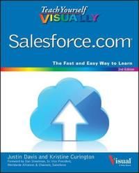 Teach Yourself VISUALLY Salesforce.com, 2nd Edition