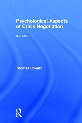Psychological Aspects of Crisis Negotiation | 3:e upplagan