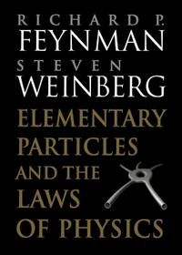 Elementary Particles and the Laws of Physics | 0:e upplagan