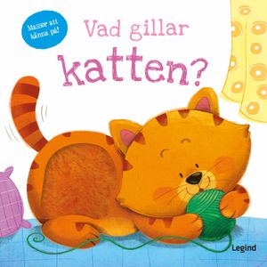 Vad gillar katten : Läs och känn