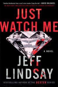 Just Watch Me | 0:e upplagan