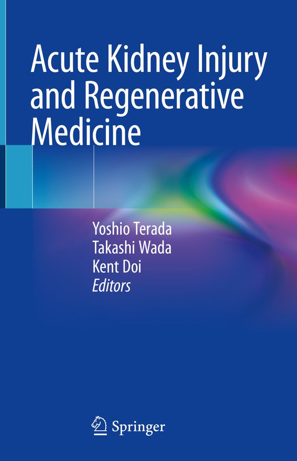 Acute Kidney Injury and Regenerative Medicine | 1:a upplagan