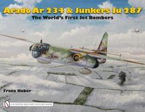 Worlds first jet bomber : - arado ar 234