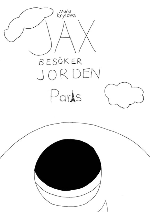 Jax besöker jorden : Paris | 1:a upplagan