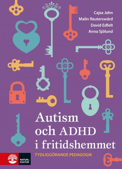 Autism och ADHD i fritidshemmet | 1:a upplagan