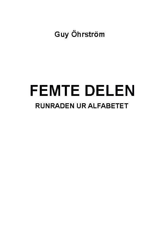 Femte delen. Runraden ur alfabetet | 1:a upplagan