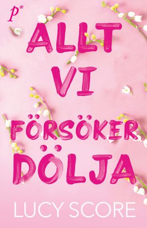 Allt vi försöker dölja | 1:a upplagan