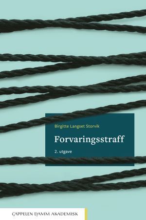 Forvaringsstraff | 0:e upplagan