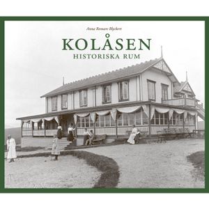 Kolåsen - Historiska rum |  2:e upplagan